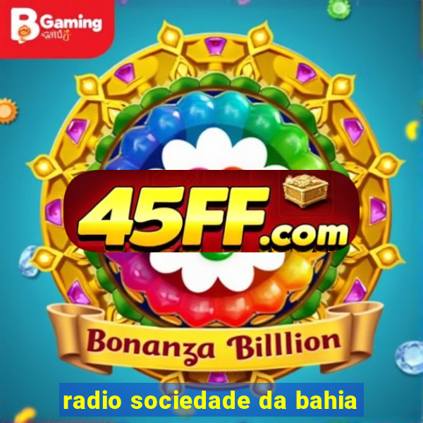 radio sociedade da bahia